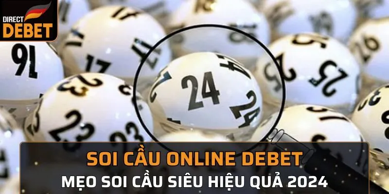 soi cầu online Debet